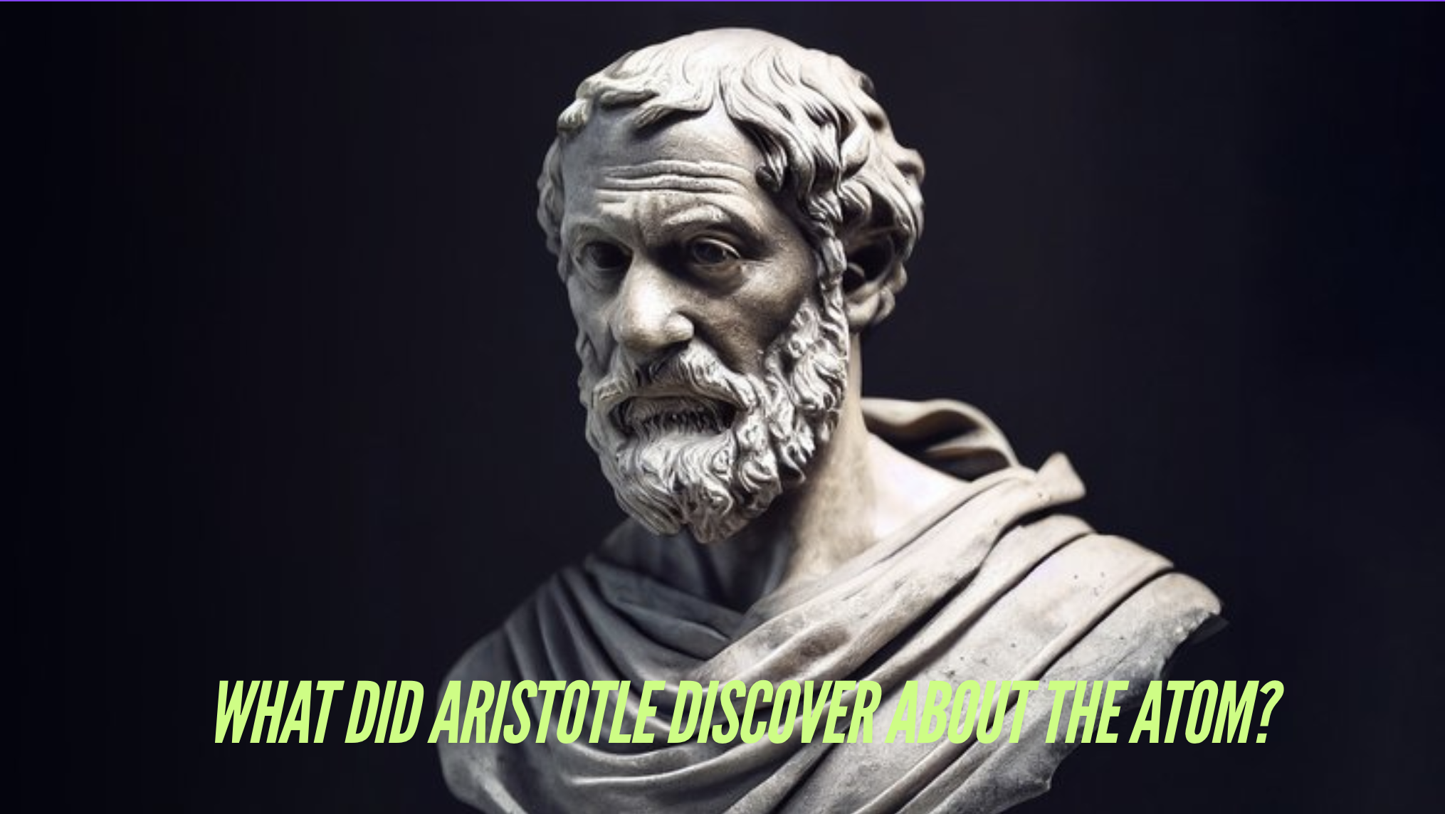 What did Aristotle discover about the Atom?